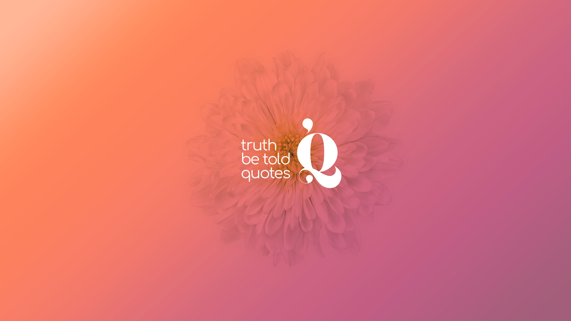 Truth Be Told Quotes